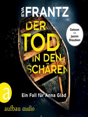cover image of Der Tod in den Schären--Ein Fall für Anna Glad--Anna Glad ermittelt, Band 2 (Ungekürzt)